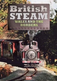 British Steam In Wales and the Borders