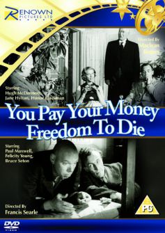 You Pay Your Money / Freedom To Die (Cert PG)