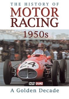 The History Of Motor Racing: 1950s