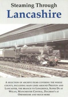 Steaming Through Lancashire
