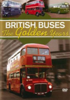 British Buses: The Golden Years