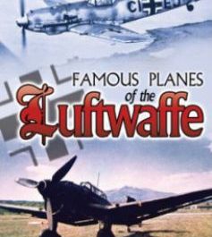 Famous Planes of the Luftwaffe