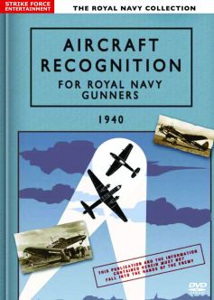Aircraft Recognition For Royal Navy Gunners, 1940