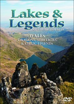 Lakes & Legends of the British Isles: Wales