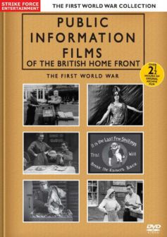 Public Information Films: British Home Front, First World War