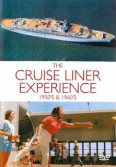 Cruise Liner Experience: 1950s & 1960s