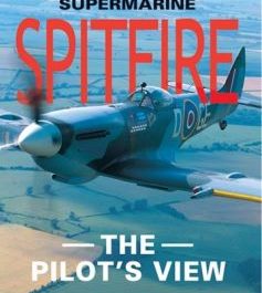 Supermarine Spitfire: The Pilot's View