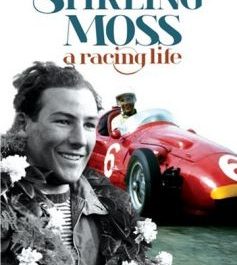 Stirling Moss: A Racing Life