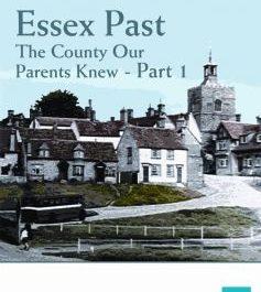 Essex Past: Part 1
