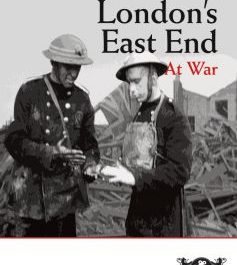 London's East End At War