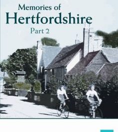 Memories of Hertfordshire (Part 2)